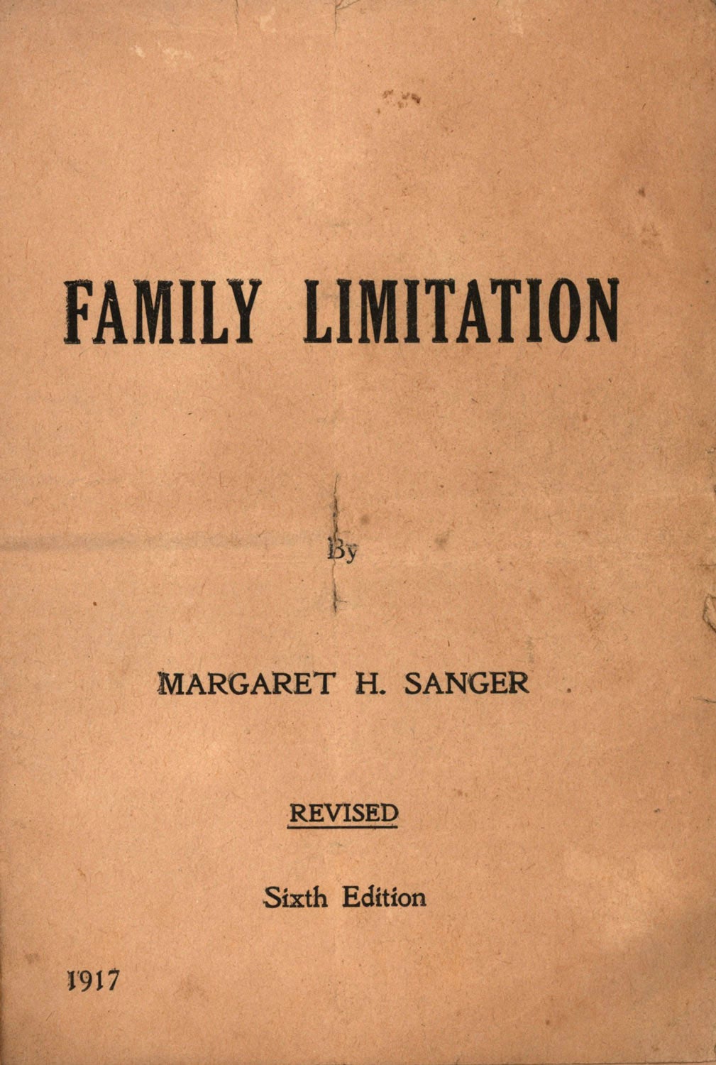 Family Limitation | Margaret H. Sanger