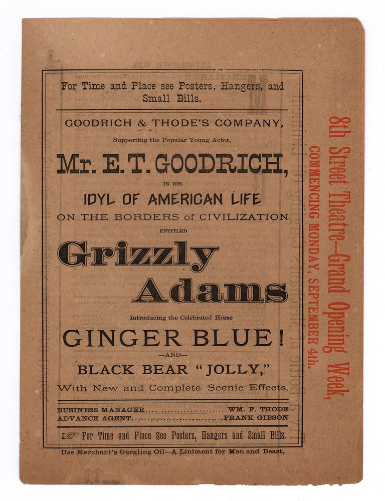 Item #8756 Goodrich & Thode’s Company…Mr. E. T. Goodrich in his Idyl of American Life…Grizzly Adams. Goodrich, Thode.