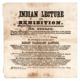 Item #8792 Indian Lecture and Exhibition. Mr. Sproat, Who has resided twelve years among the...