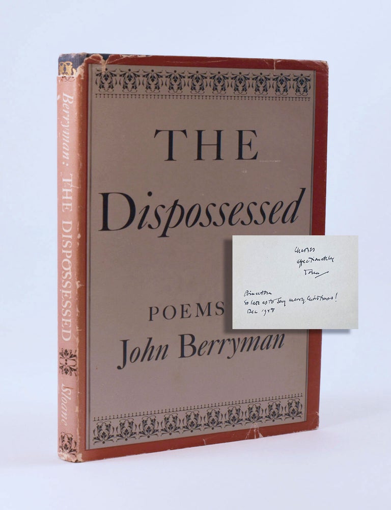 Item #8812 The Dispossessed. INSCRIBED ASSOCIATION COPY., John Berryman.