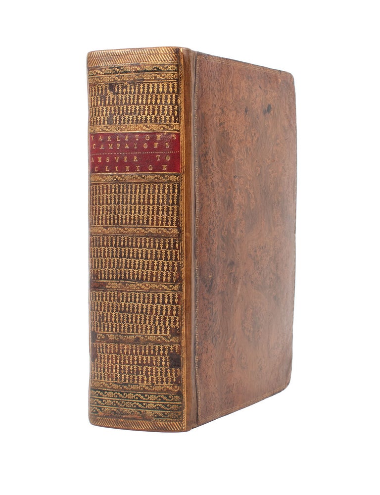 Item #8934 A History of the Campaigns of 1780 and 1781 in the Southern Provinces of North America. Sir Banastre Tarleton.
