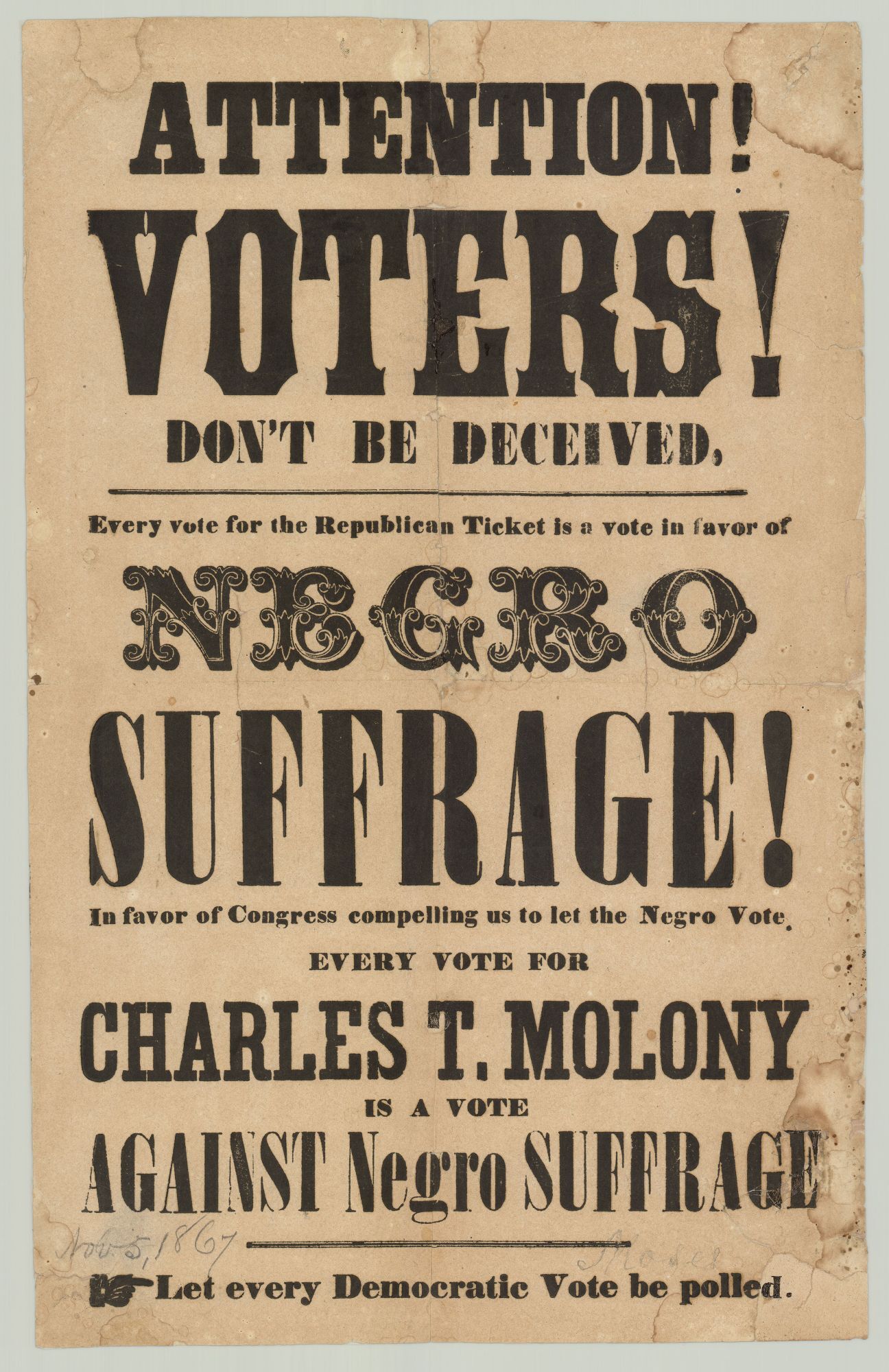 Item #8951 Attention! Voters! Don’t Be Deceived. Every vote for the Republican Ticket is a vote in favor of Negro Suffrage!