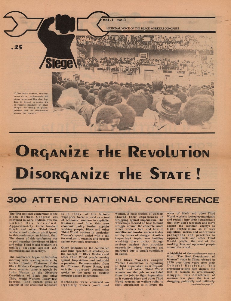 Item #9001 Siege: National Voice of the Black Workers Congress. Vol. 1 No. 1. Black Workers Congress.