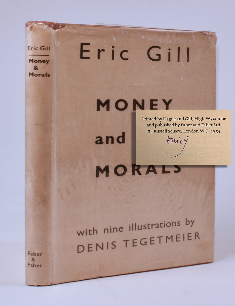 Item #9031 Money and Morals. Eric Gill, Denis Tegetmeir.