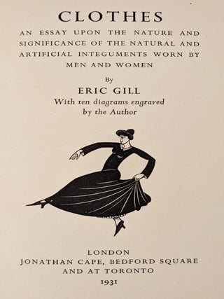 Clothes: An Essay upon the Nature and Significance of the Natural and Artificial Integuments worn by Men and Women.