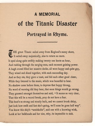 A Memorial of the Titanic Disaster Portrayed In Rhyme. Founded On Facts.