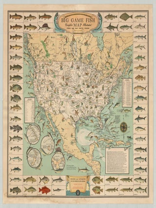 Item #9171 Big Game Fish Map Complete Illustrated Fresh and Salt Water Fishing. Joe Jr. Godfrey,...