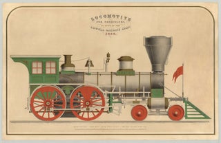 Item #9346 Locomotive For Passengers as Built by the Lowell Machine Shop. 1855. [Locomotive...
