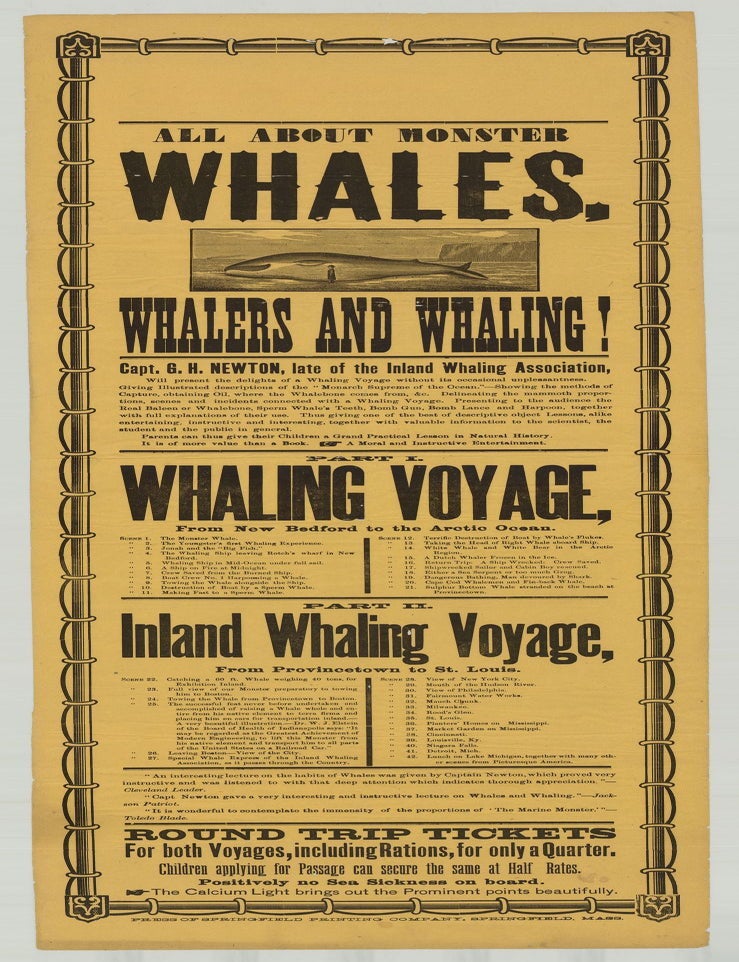 Item #9430 All About Monster Whales, Whalers and Whaling! Capt. G. H. NEWTON, late of the Inland Whaling Association…. George Newton.
