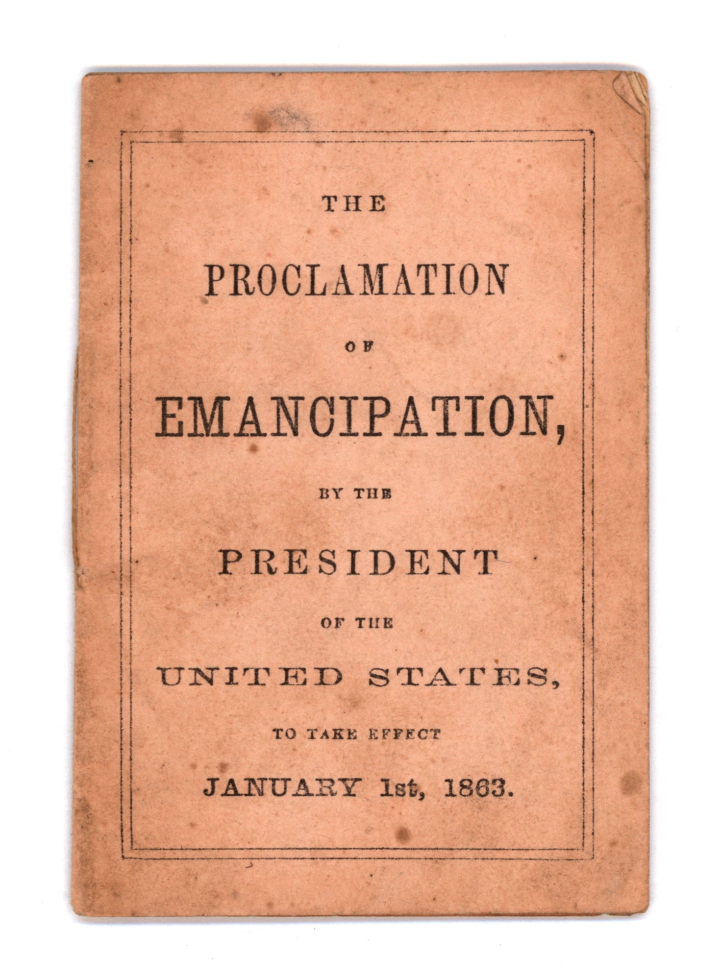 Emancipation Text The Proclamation of Emancipation by the President of the United States ...