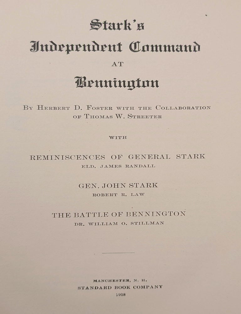 Item #9486 Stark’s Independent Command at Bennington. Herbert D. Foster.