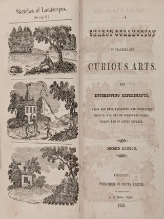 Item #9502 A Select Collection of Valuable and Curious Arts, and Interesting Experiments, Which...