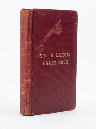South Dakota State Brand Book. 1898–9.