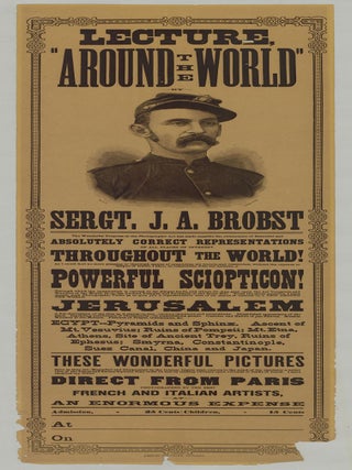Item #9566 Lecture, “Around the World” by Sergt. J. A. Brobst…. Sergt. J. A. Brobst