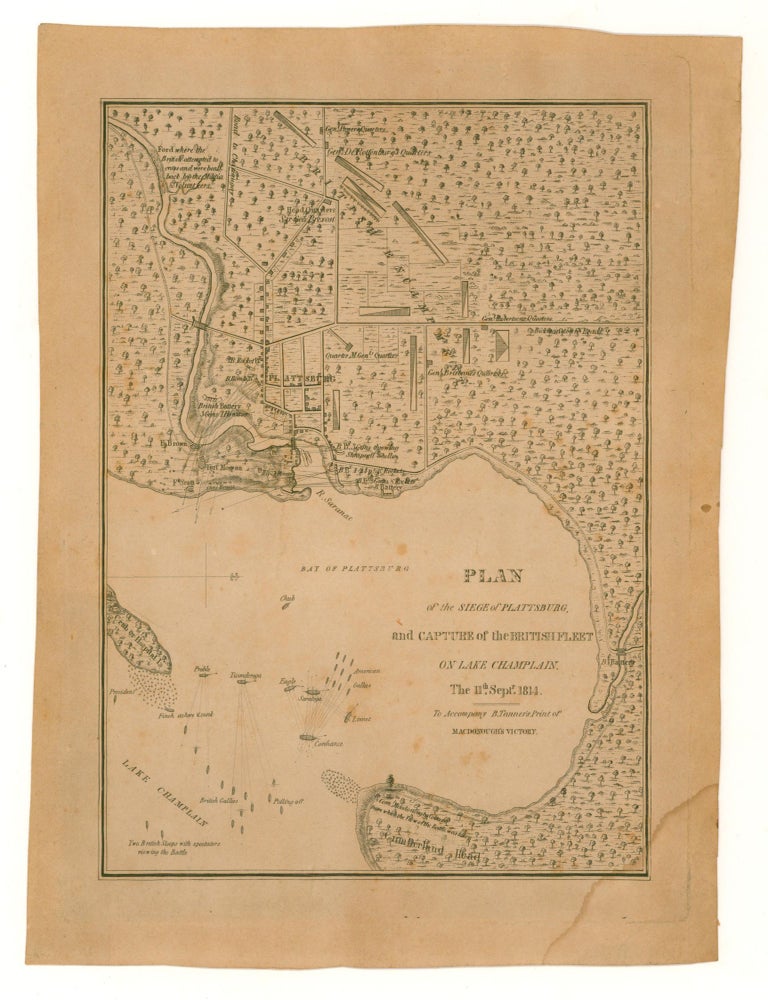 Item #9776 Plan of the Siege of Plattsburg, and Capture of the British Fleet on Lake Champlain. The 11th, Septr. 1814. To Accompany B. Tanner’s Print of Macdonough’s Victory. Benjamin or Henry Schenk Tanner Tanner, attr.