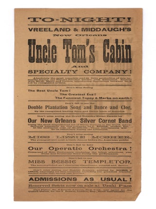 Item #9797 Tonight! Vreeland & Middaugh&rsquo;s New Orleans Uncle Tom&rsquo;s Cabin and Specialty...