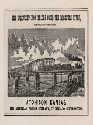 Item #9854 Atchison, the Railroad Centre of Kansas. Its Advantages for Commerce and Manufactures