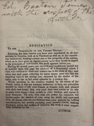 The Oregonian; or, History of the Oregon Territory: Containing the Laws of Oregon, with a description of the political condition of the country; as well as its climate, resources, soil, production, and progress in education, with a map.